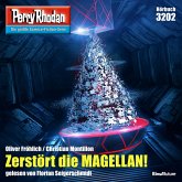 Zerstört die MAGELLAN! / Perry Rhodan-Zyklus "Fragmente" Bd.3202 (MP3-Download)