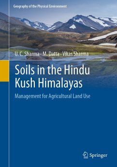 Soils in the Hindu Kush Himalayas (eBook, PDF) - Sharma, U. C.; Datta, M.; Sharma, Vikas