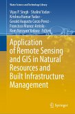Application of Remote Sensing and GIS in Natural Resources and Built Infrastructure Management (eBook, PDF)
