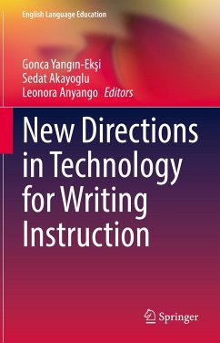 New Directions in Technology for Writing Instruction (eBook, PDF)