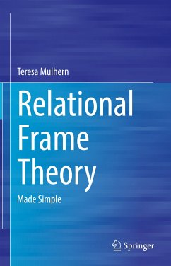 Relational Frame Theory (eBook, PDF) - Mulhern, Teresa