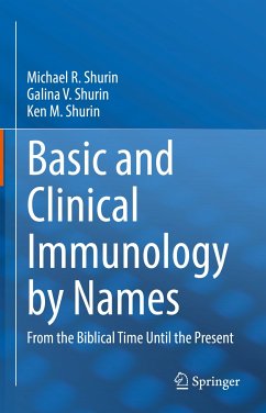 Basic and Clinical Immunology by Names (eBook, PDF) - Shurin, Michael R.; Shurin, Galina V.; Shurin, Ken M.