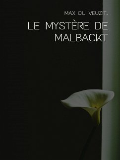 Le mystère de Malbackt (eBook, ePUB) - du Veuzit, Max