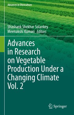 Advances in Research on Vegetable Production Under a Changing Climate Vol. 2 (eBook, PDF)