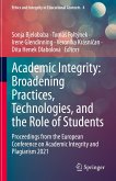 Academic Integrity: Broadening Practices, Technologies, and the Role of Students (eBook, PDF)