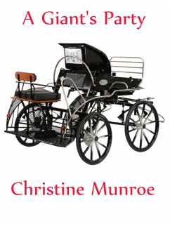 A Giant's Party (eBook, ePUB) - Munroe, Christine