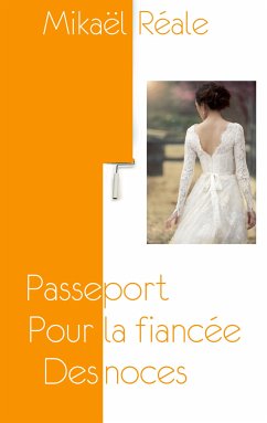 Passeport pour la fiancée des noces (eBook, ePUB)