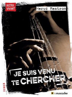 Je suis venu te chercher (eBook, ePUB) - Mestron, Hervé