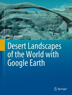 Desert Landscapes of the World with Google Earth (eBook, PDF) - Goudie, Andrew