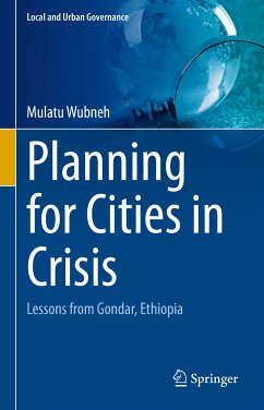 Planning for Cities in Crisis (eBook, PDF) - Wubneh, Mulatu