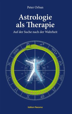 Astrologie als Therapie (eBook, ePUB) - Orban, Peter