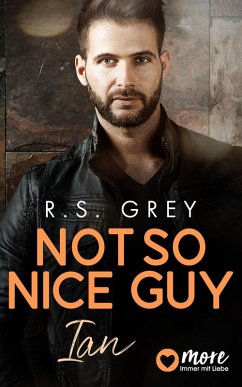 Not so nice Guy (eBook, ePUB) - Grey, R. S.