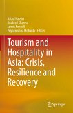 Tourism and Hospitality in Asia: Crisis, Resilience and Recovery (eBook, PDF)