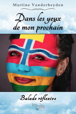 Dans les yeux de mon prochain (eBook, ePUB) - Vanderheyden, Martine