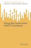 String-Net Construction of RCFT Correlators (eBook, PDF)