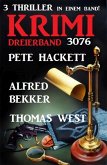 Krimi Dreierband 3076 - 3 Thriller in einem Band (eBook, ePUB)