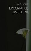 L'inconnu de Castel-Pic (eBook, ePUB)