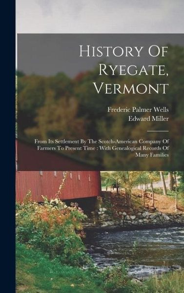 History Of Ryegate, Vermont History Of Ryegate, Vermont