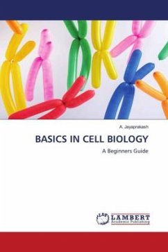 BASICS IN CELL BIOLOGY - Jayaprakash, A.