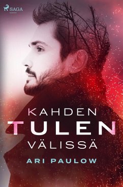 Kahden tulen välissä - Paulow, Ari