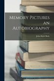 Memory Pictures an Autobiography