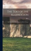 The Text of the Mabinogion The Text of the Mabinogion