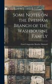 Some Notes on the Evesham Branch of the Washbourne Family