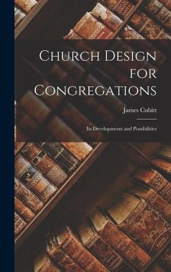 Church Design for Congregations - Cubitt, James