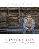 Connections: Everyone Has a Story to Tell