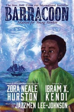 Barracoon: Adapted for Young Readers - Hurston, Zora Neale; Kendi, Ibram X.