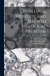 Essays Upon Heredity and Kindred... - Bild 1