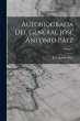 Autobiografia Del General José Antonio... - Bild 1