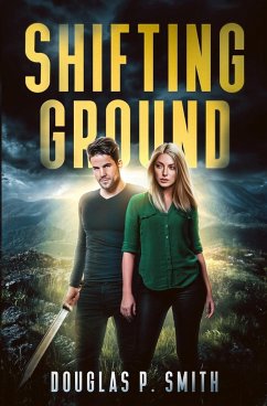 Shifting Ground - Smith, Douglas P.