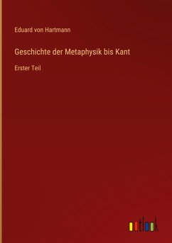 Geschichte der Metaphysik bis Kant