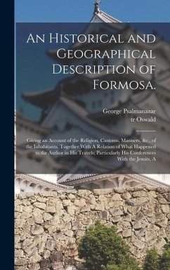 An Historical and Geographical Description of Formosa. - Psalmanazar, George; Oswald, Tr