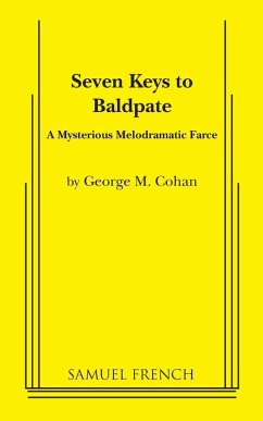 Seven Keys to Baldpate Seven Keys to Baldpate