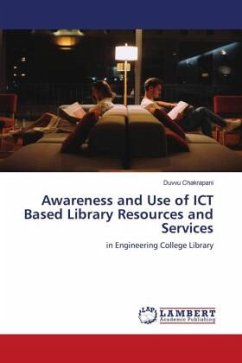 Awareness and Use of ICT Based Library Resources and Services