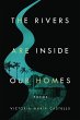 The Rivers Are Inside Our Homes - Bild 1