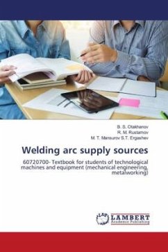Welding arc supply sources - Otakhanov, B. S.;Rustamov, R. M.;Mansurov S.T. Ergashev, M. T.