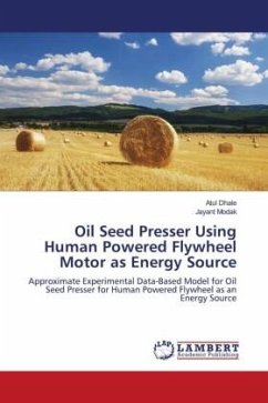 Oil Seed Presser Using Human Powered Flywheel Motor as Energy Source