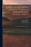 Narrative of Travels and Discoveries in Northern and Central Africa: In the Years 1822, 1823, and 1824; Volume 1