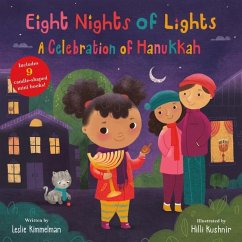 Eight Nights of Lights: A Celebration of Hanukkah - Kimmelman, Leslie