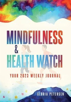 Mindfulness & Health Watch - Petersen, Gloria