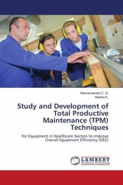 Study and Development of Total Productive Maintenance (TPM) Techniques - C. G., Ramachandra;K., Neetha
