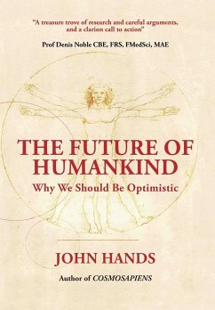 THE FUTURE OF HUMANKIND - Hands, John