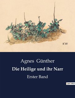 Die Heilige und ihr Narr - Günther, Agnes