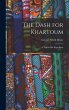 The Dash for Khartoum: A Tale of Nile... - Bild 1