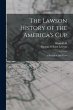 The Lawson History of the America's... - Bild 1