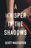 A Whisper in the Shadows