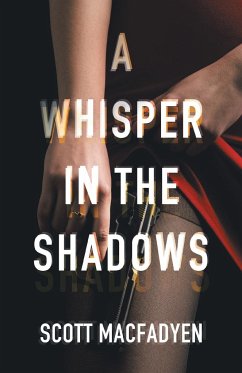 A Whisper in the Shadows - Macfadyen, Scott